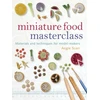 KNYGA Bookshop Miniature Food Masterclass