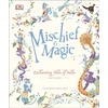 KNYGA DK Mischief & Magic: Enchanting Tales of India