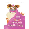 KNYGA Bookshop Miss Lolly's Princess Tooth Folly