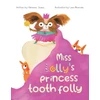 KNYGA Bookshop Miss Lolly's Princess Tooth Folly