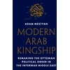 KNYGA Bookshop Modern Arab Kingship