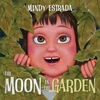 KNYGA Mindy Estrada The Moon in the Garden