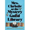 KNYGA Bookshop Mrs. Christie at the Mystery Guild Library