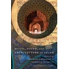 KNYGA Bookshop Music, Sound, and Architecture in Islam
