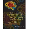 KNYGA Bookshop Neuromotor Immaturity in Children and Adults
