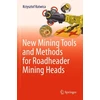 KNYGA Bookshop New Mining Tools and Methods for Roadheader Mining Heads