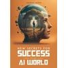 KNYGA Terran James New Secrets for Success in an AI World