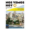 KNYGA Bookshop Nos vemos hoy 4 - Edicion hibrida para estudiantes + audio MP3. B2