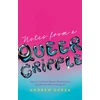 KNYGA Bookshop Notes From A Queer Cripple