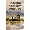 KNYGA John Nothing Can Possibly Go Wrong