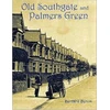 KNYGA Bernard Byrom Old Southgate and Palmers Žalias