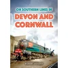 KNYGA Robert Hendry On Southern Lines in Devon and Cornwall