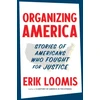 KNYGA Erik Loomis Organizing America