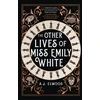 KNYGA Aj Elwood Other Lives of Miss Emily Baltas