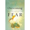 KNYGA Dawna De Silva Overcoming Fear – The Supernatural Strategy to Live in Freedom