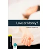KNYGA Rowena Akinyemi Oxford Bookworms Library: Level 1: Love or Money?