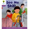 KNYGA Bookshop Oxford Reading Tree: Level 1+: More First Sentences C: See Me Skip
