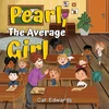 KNYGA Cat Edwards Pearl, The Average Girl
