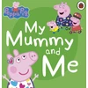 KNYGA Bookshop Peppa Pig: My Mummy and Me