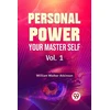 KNYGA William Walker Atkinson Personal Power Your Master Self