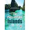 KNYGA James Alexander Robertson The Philippine Islands