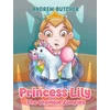 KNYGA Andrew Butcher Princess Lily and The Chompie Zompies