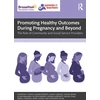KNYGA Bookshop Promoting Healthy Outcomes During Pregnancy and Beyond