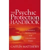 KNYGA Caitlin Matthews Psychic Protection Handbook