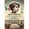 KNYGA Bookshop Queen HortenseA Life Picture of the Napoleonic Era BOOK III (Edition2024)