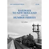KNYGA Bookshop Railways to New Holland and the Humber Ferries