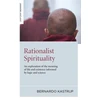 KNYGA Bookshop Rationalist Spirituality – An exploration of the meaning of life and existence informed by logic and science