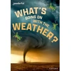 KNYGA Sheryl Webster Readerful Rise: Oxford Reading Level 11: What's Going on with the Weather?