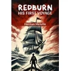 KNYGA Bookshop RedburnHis First Voyage (Edition2024)
