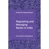KNYGA Bookshop Regulating and Managing Banks in India: Volume 1