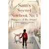 KNYGA E. H. Jons Sam's Secret Notebook No: 1 - Keepers of the Secret