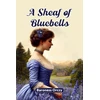KNYGA Baroness Orczy A Sheaf of Bluebells (Edition2024)