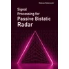 KNYGA Bookshop Signal Processing for Passive Bistatic Radar