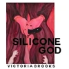 KNYGA Victoria Brooks Silicone God
