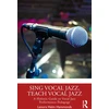 KNYGA Bookshop Sing Vocal Jazz, Teach Vocal Jazz