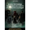 KNYGA Bookshop Slaying the Vampires, Werewolves and Demons of Ineffective Leadership