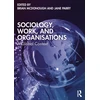 KNYGA Bookshop Sociology, Work, and Organisations