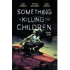 KNYGA Bookshop Something is Killing the Children Vol. 7