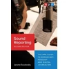 KNYGA Jerome Socolovsky Sound Reporting, Second Edition