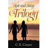 KNYGA C E Carper Spit and Suzy: The Trilogy