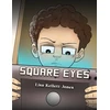 KNYGA Lisa Kellett Jones Square Eyes