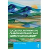 KNYGA Bookshop Successful Pathways to Carbon Neutrality and Climate Sustainability
