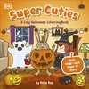 KNYGA Bookshop Super Cuties: A Cosy Halloween Colouring Book