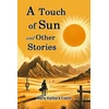 KNYGA Mary Hallock Foote Touch of Sun and Other Stories (Edition2024)