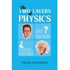 KNYGA Peter Pedersen The Two Layers of Physics
