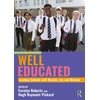 KNYGA Bookshop Well Educated: Leading Schools with Wonder, Joy and Wisdom